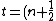 t = (n+\frac{1}{2})\lambda
